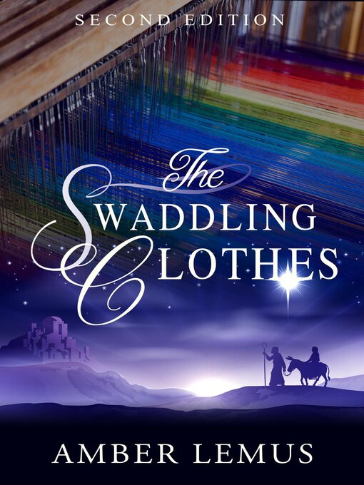 Title details for The Swaddling Clothes by Amber Lemus - Wait list